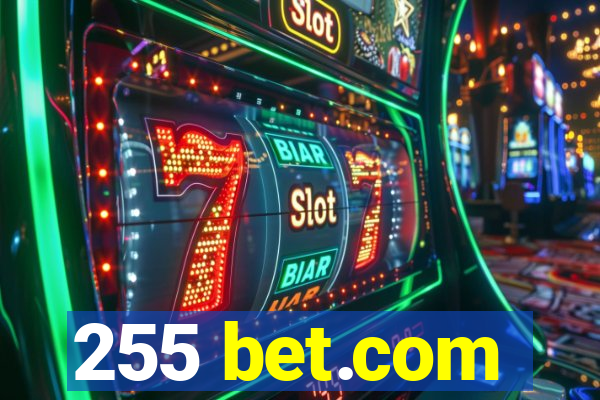 255 bet.com